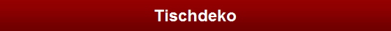 Tischdeko
