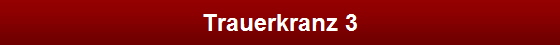 Trauerkranz 3