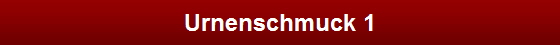 Urnenschmuck 1